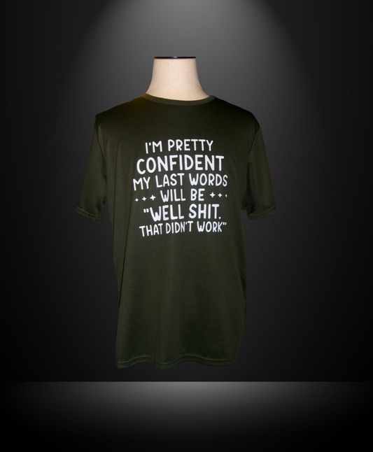 Last Words T-Shirt